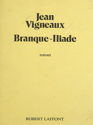 cover image of Branque-Iliade